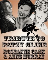 Patsy Cline / Anne Murray / Roseanne Cash Tribute