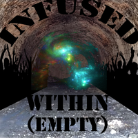 Within (Empty) by Infused