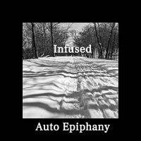 Auto Epiphany by Infused