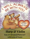 I Will Always Be With You - Easy & Advanced Harp & Violin Parts in F