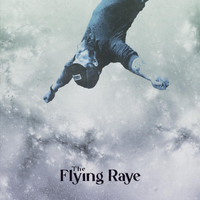 Introducing The Flying Raye by The Flying Raye