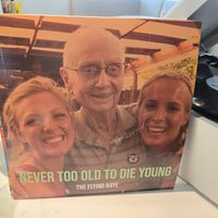Never Too Old To Die Young: Vinyl