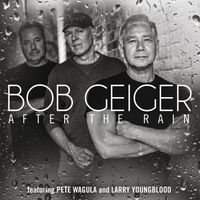 After the Rain by Bob Geiger