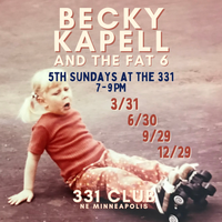 Becky and The Fat 6  - 5th Sundays at the 331!