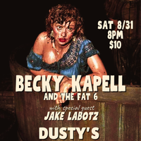 Becky Kapell and The Fat 6 at Dusty's