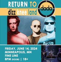 dada - return to dizz knee land w/ Becky Kapell