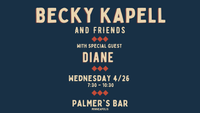 Becky Kapell and Friends -  4th Wednesdays at Palmer's!