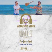 Acoustic Vibes by Underhil West || A for Art(Thassos)