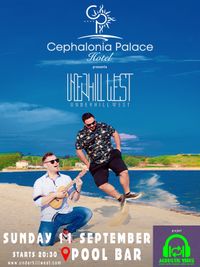 Acoustic Vibes by Underhil West || Cephalonia Palace Hotel(Kephalonia, Eptanisa)