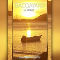 So Lonely by BACQAYARD aka Lenny  Sylvester