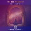 THE GOD FREQUENCY COLLECTION