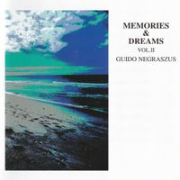 Memories & Dream Vol.II (1998) by Guido Negraszus