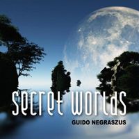 Secret Worlds (2008) by Guido Negraszus