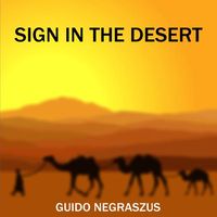 Sign in the Desert by Guido Negraszus