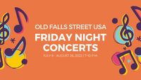 Old Falls Street USA Friday Night Concerts