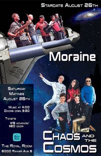 Moraine • Chaos and the Cosmos (note matinee show - 4 p.m.)