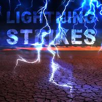 Lightning Strikes - Rock/Pop Rock  by Deron Wade 