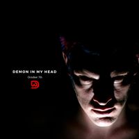 Demon in my Head - Alt Rock/Metal  by Deron Wade