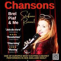 Chansons - Piaf, Brel & Me - A Musical Cabaret about France 