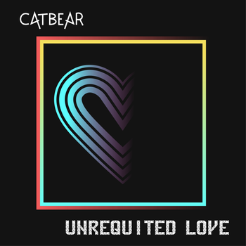 Unrequited Love (single) 2019
