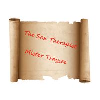 Mister Traysee by The Sax Therapist