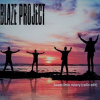 Sweet little misery (radio edit) by blaze project