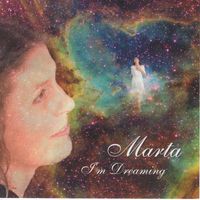 I'm Dreaming by Marta