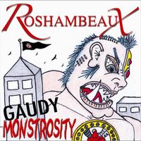 Gaudy Monstrosity by RoshambeauX