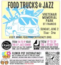 St Francis Food Trucks & Jazz Festival