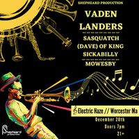 Vaden Landers / King Sickabilly / Mowesby