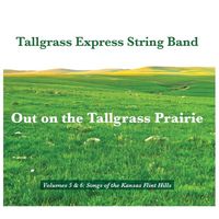Out on the Tallgrass Prairie - digital by Tallgrass Express