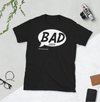 *BAD 2020* Shirt unisex