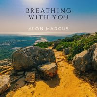 Breathing With You by Alon Marcus