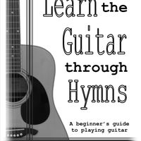 Learn the Guitar Through Hymns Book