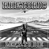 Left to Die EP by Rhetoric