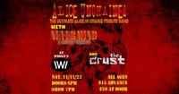 The CrustThe Crust Live! at Wooly's with Alice Unchained (The Ultimate Alice In Chains Tribute Band) and Nevermind (A Nirvana Tribute Band)