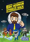 The Eric Herman Strikes Back DVD