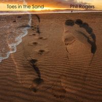 Toes in the Sand by Phil Rogers