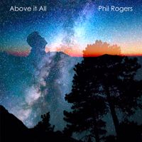 Above it All by Phil Rogers