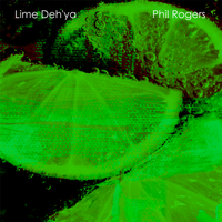 Lime Deh'ya by Phil Rogers
