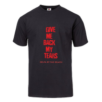 Give Me Back My Tears T-Shirt