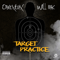 Target Practice by Will Mac x Obnoxioux