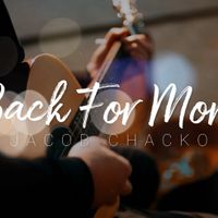 Back For More by Jacob Chacko