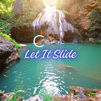Let It Slide by Jacob Chacko
