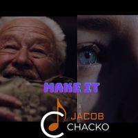 Make It by Jacob Chacko