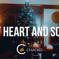 My Heart  And Soul by Jacob Chacko