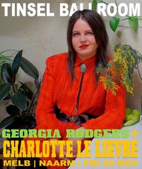 Tinsel Ballroom presents Charlotte Le Lievre & Georgia Rodgers