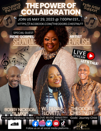 THE POWER OF COLLABORATION - Week 7 (Special guest-Indie Gospel Artist-Shonda English)