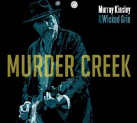 Murray Kinsley & Wicked Grin- Rainbow Anniversary Blues Series- Kick-Off Party