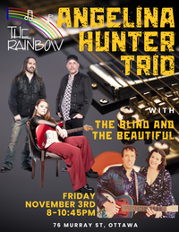 The Angelina Hunter Trio  wsg The Blind and the Beautiful 